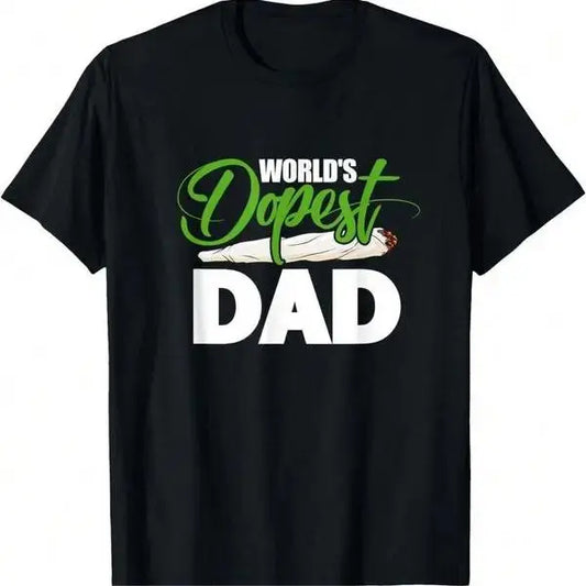 100%25 Cotton World's Dopest Dad Funny Fathers Day T-Shirt